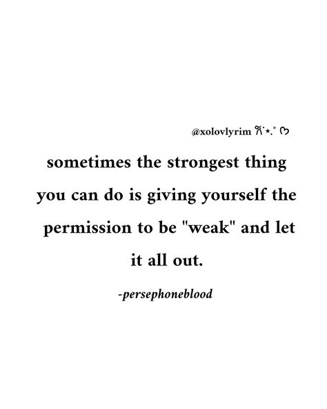 🐧: sometimes, things get too hard, too noisy, and you'll feel disheartened ...like everything is crumbling down and your efforts seems futile ...on those days let yourself lose. Let yourself be weak and let those emotions out..let yourself breathe....don't try to hold it all up. Relax and release ... be gentle with yourself because you deserves it :) .... ... quote by @persephonesblood 🫶🏻 ... ... .. ... #alessia #persephoneblood #healing #healingquotes #mentalhealth #mindset Disheartened Quotes, Persephonesblood Alessia, Let Yourself Feel, Gentle With Yourself, Dont Lose Yourself, You Dont Say, Hard Quotes, Today Quotes, Feeling Better