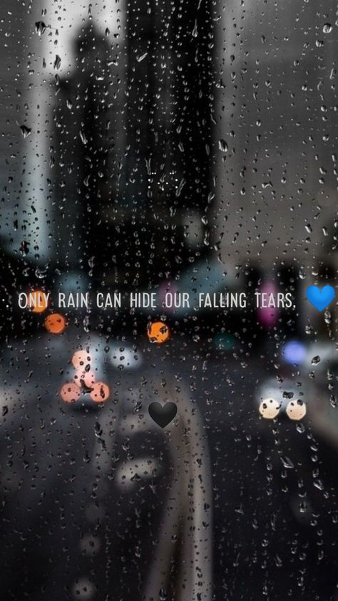 Somehow the rain can hide our silent tears 😢 💔 Tears Quotes, Silent Tear, Rain Quotes, Rainy Night, The Rain, Quotes, Quick Saves