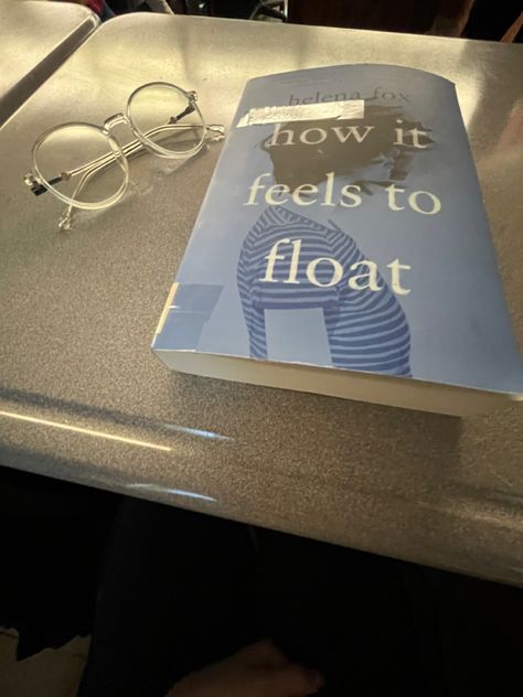 How It Feels To Float Quotes, How It Feels To Float Book, How It Feels To Float Book Aesthetic, Float Book, Float Quotes, Book Stuff, Book Addict, Reading List, Book Aesthetic