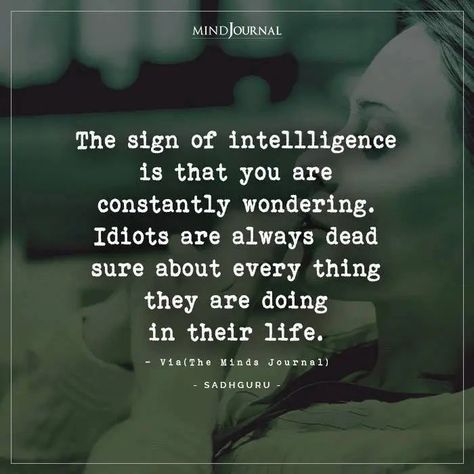 Sign Of Intelligence, Signs Of Intelligence, The Minds Journal, Minds Journal, Intelligent People, Smart Quotes, Intelligence Quotes, Rare Words, Life Quotes Pictures