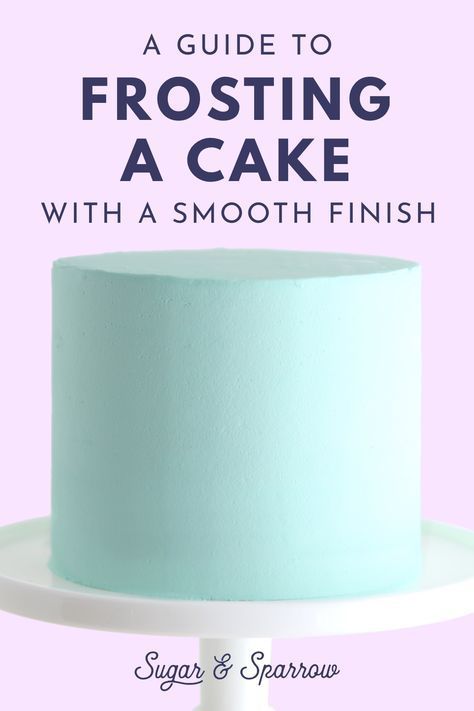 Cake Frosting Techniques, Frosting A Cake, Cake Frosting Tips, Frost A Cake, Smooth Buttercream, Frosting Techniques, Cake Frosting Recipe, Cake Decorating For Beginners, Frosting Tips