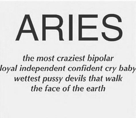 Aries Mood, Aries Funny, April Aries, Spitting Facts, Astrology Signs Aries, 21 Bday, Aries Personality, Aries Girl, Sarcastic Words