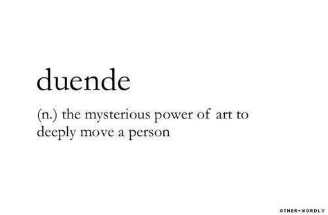 Duende. Quotes Literature, Unique Words Definitions, Uncommon Words, Fina Ord, Fancy Words, Weird Words, Unusual Words, Big Words, Rare Words