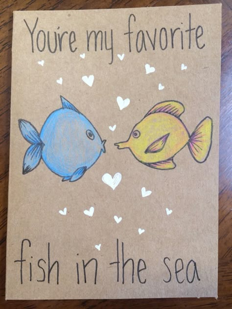 You're my favorite fish in the sea card Punny Cards, Fish In The Sea, Boyfriend Crafts, Love Puns, Cute Puns, Love Doodles, Cards For Boyfriend, Scrapbook Book, Valentine's Day Quotes