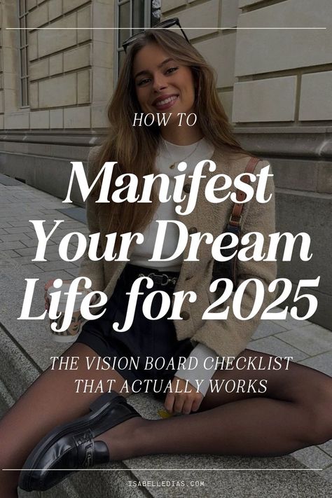 How To (Easily) Make A Vision Board That Works Dream Career Manifestation, Vision Board Preparation, Manifesting Examples, How To Create Goals, Vision Board Manifestation Career, Good Affirmations For Manifesting, Manifestation For 2025, How To Dream, Vision Board For Career