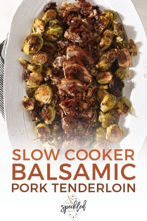 Balsamic Pork Tenderloin, Balsamic Pork Tenderloins, Crock Pot Vegetables, Crockpot Pork Tenderloin, Slow Cooker Pork Tenderloin, Pork Tenderloin Recipe, Balsamic Pork, Roasted Pork Tenderloins, Tenderloin Recipe