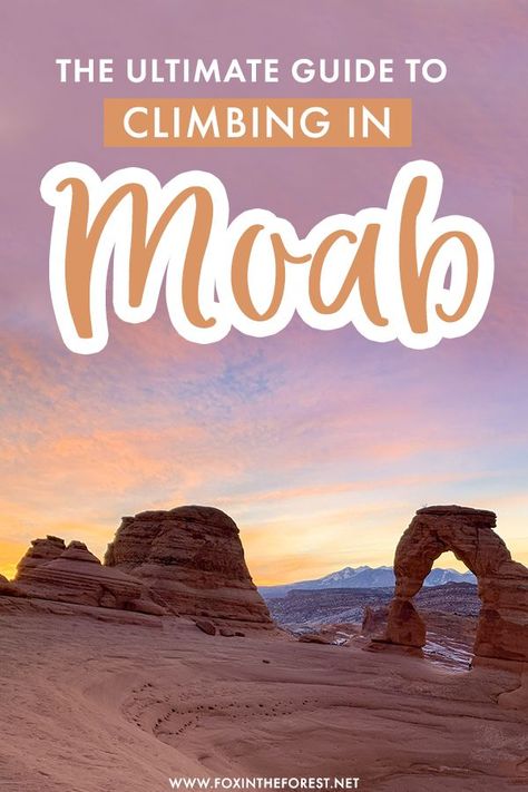 Rock climbing is one of the best things to do in Moab, and if you're planning to go climbing in Moab, this is the only outdoors guide you need to climbing in Moab, Utah! Moab In Winter, Moab Camping, Moab Rock Climbing, Moab Utah Camping, Moab Mountain Biking, Scotland Hiking, Tahoe Trip, Hiking Europe, North America Travel Destinations