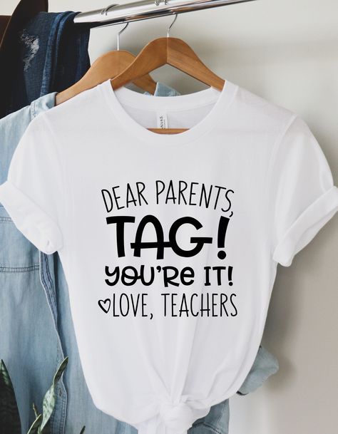 Teacher Sports Day Outfit, Last Day Of School Outfit Teacher, Last Day Of School Teacher Shirts, Teacher Bar Crawl Shirts, End Of The Year Teacher Shirts, Cricut Games, Last Day Of School Shirt For Teachers, Cute Teacher Sayings For Shirts, Parents Tag You're It Teachers