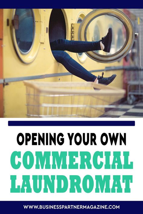 Opening your own commercial laundromat can be a great choice if you have the dedication and management skills to run such a successful business. #startup Laundromat Business, Wash N Go, Business Startup, Business Partner, Small Business Ideas, Successful Business, Management Skills, Start Up Business, Online Work