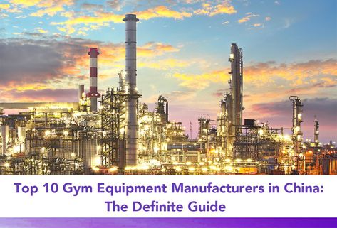 Top 10 Gym Equipment Manufacturers in China | Wholesale Gym Equipment Manufacturer Oil Platform, Gas Company, Oil Refinery, Visakhapatnam, Oil Industry, Gas Industry, Crude Oil, 3d Laser, Oil Rig