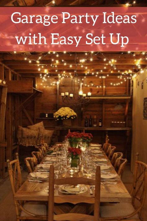 43 Garage Party Ideas with Easy Setup - Fun Party Pop Party In A Garage Ideas, Christmas Garage Party Decorations, Garage Thanksgiving Party, Party In The Garage, Christmas Party Garage, Garage Dinner Party Ideas, Decorating A Garage For A Party, Christmas Party In Garage, Transform Garage For Party