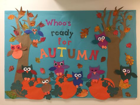 Autum Board Preschool, Autumn Door Display, Fall Owl Bulletin Board Ideas, Autumn Bulletin Boards For School, Autumn Bulletin Boards For Preschool, Owl Bulletin Board Ideas Preschool, Fall Bulliten Board Ideas Daycare, Fall Bulletin Board Ideas For Preschool September, Daycare Displays