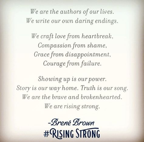 Rising Strong by Brene Brown Rising Strong, You're The Worst, Brene Brown Quotes, Differentiation Math, Emdr Therapy, Summer Math, Forgiveness Quotes, Community Support, Brene Brown