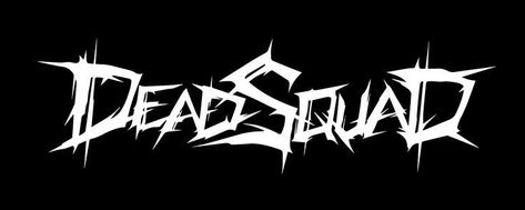 Dead Squad, Gothic Writing, Graphic Design Typography Poster, Metal Band Logos, Band Metal, Band Logos, Game Logo, Tee Shirt Designs, Logo Sticker