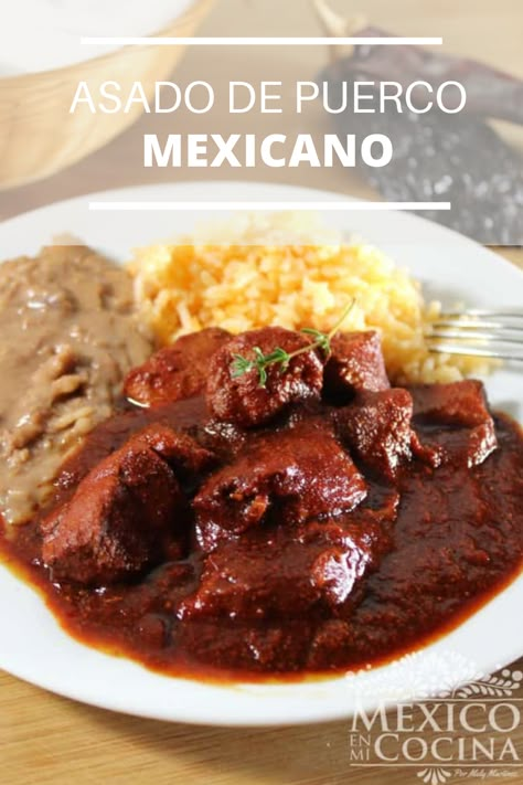 Mexican Asado Recipe, Mexican Pork Stew, Mexico In My Kitchen, Mexican Pork, Mexican Side Dishes, Chile Recipes, Boneless Pork Shoulder, Pork Stew, Pork Loin Roast