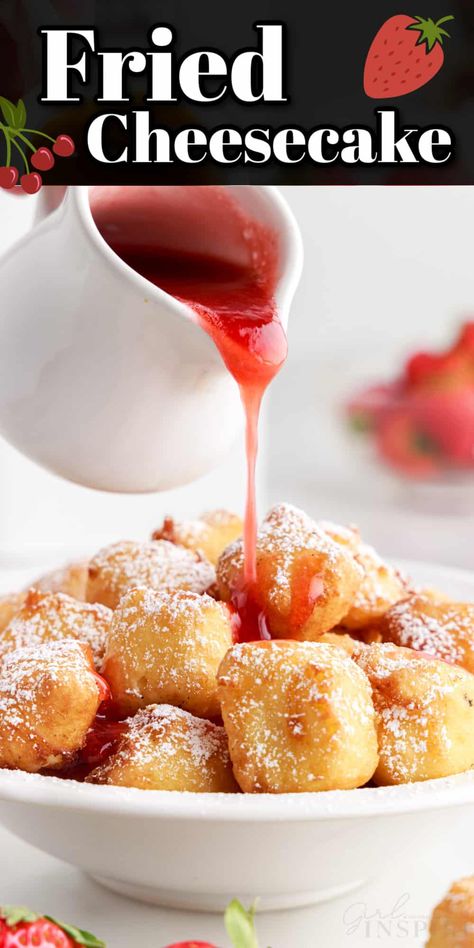 Del Taco Cheesecake Bites Recipe, Funnel Cake Cheesecake, Fried Strawberry Cheesecake, Good Finger Food Desserts, Food Truck Snack Ideas, Funnel Cake Desserts, Deep Fried Strawberry Cheesecake, Fried Cheesecake Balls, Deep Fried Cheesecake Bites