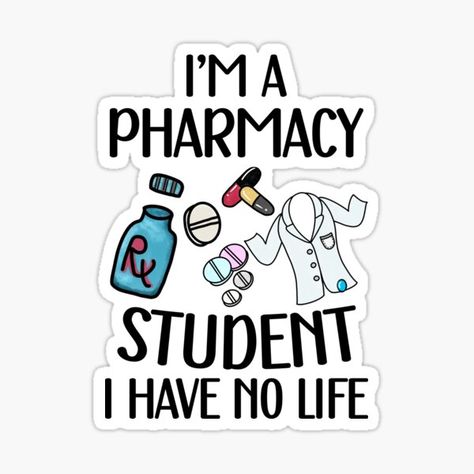 Pharmacist Student, Pharmacy Quotes, Becoming A Pharmacist, Pharmacy Art, Medical Stickers, Medical School Life, Pharmacy Student, Pharmacy School, Medical Wallpaper