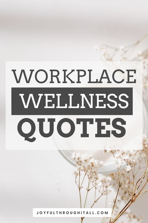 Workplace Wellness Quotes Happy Workplace Quotes, Work To Live Quotes, Work Affirmations Motivation, Work Place Quotes Inspiration, Quote Of The Day Positive For Work, Positive Work Quotes, Office Inspiration Quotes, Quotes For Workplace, Happy Workplace