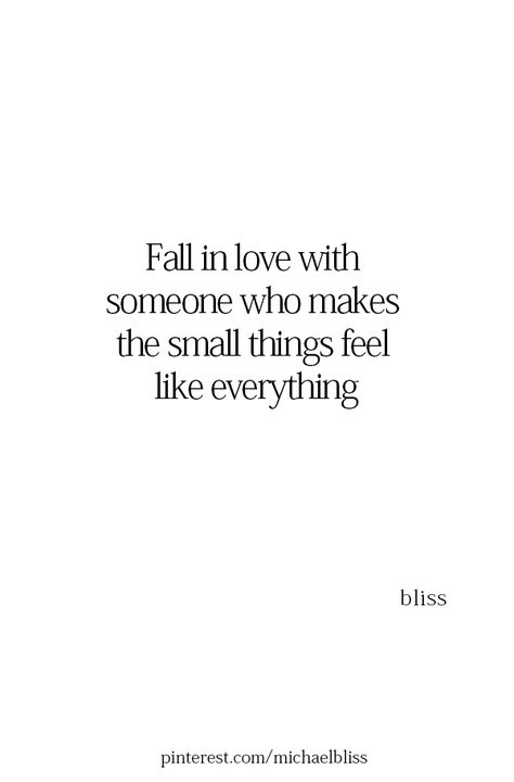 Happiness In Small Things Quotes, Small Things Quotes, Michael Bliss, Things Quotes, I Have A Boyfriend, Crush Quotes, Small Things, Romantic Quotes, Quotes For Him