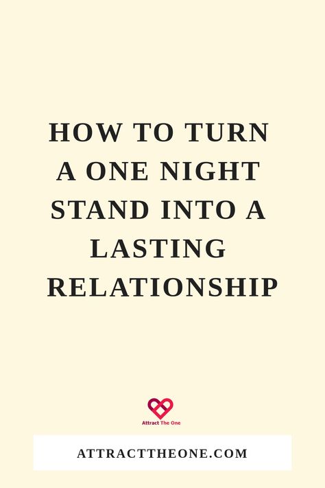 Did you feel a real connection with him? Want to know how to turn a one night stand into a relationship? Keep reading for 7 tips to make him your boyfriend. How To Turn Your Boyfriend On, Real Connection, Breakup Advice, Understanding Men, Love Message For Him, One Night Stand, Dating Advice Quotes, Online Dating Advice, Messages For Him