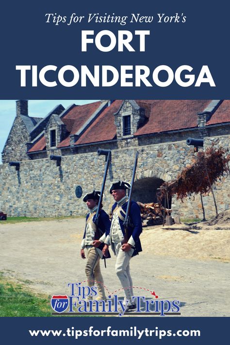 Tips for visiting Fort Ticonderoga in New York State. This fort is a must for fans of American history. It has been controlled by three different countries and was the site of one of the most important battles of the Revolutionary War. It is located in the Adirondack Mountains, near the Vermont border. | tipsforfamilytrips.com #tipsforfamilytrips #travel #FortTiconderoga #NewYork #NewEngland #Adirondacks #summer #vacationideas Fort Ticonderoga, Lake George Village, Lakeside Resort, New York Attractions, Adirondack Park, Summer Vacation Spots, Romantic Cruise, Fun Winter Activities, Lake Champlain