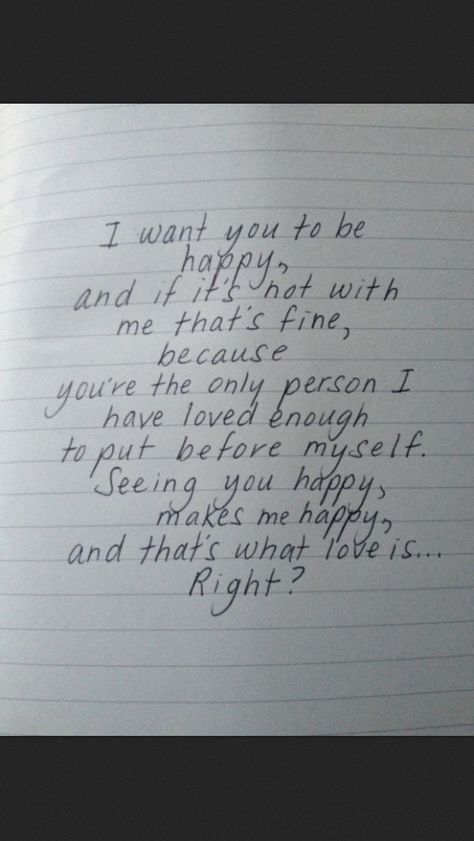 I just want you to be happy even if its not with me. Even though it kills me that I wasn't good enough. Coming Home Quotes, Quotes And Notes, Still Love You, Happy Love, To Be Happy, Happy Quotes, Be Yourself Quotes, True Quotes, Quotes Deep