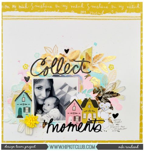 Collect Moments Niki Rowland Hip Kit Club Maggie Holmes Willow Lane Shimmerz Paints  #hipkitclub #september2018 #shimmerz Art And Craft Paper, September Colors, Hip Kit Club, Photo Album Layout, Maggie Holmes, Collect Moments, Kids Scrapbook, Family Scrapbook, Color Kit