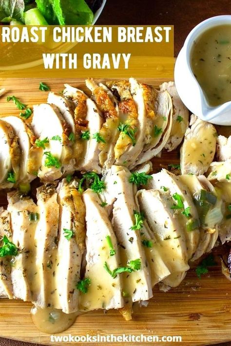 Thanksgiving Chicken Breast Recipes, Roast Chicken Breast, Chicken Breast Dinner, Easy Roast Chicken, Thanksgiving 2023, Turkey Breast Recipe, Simple Meals, Roasted Chicken Breast, Chicken Entrees