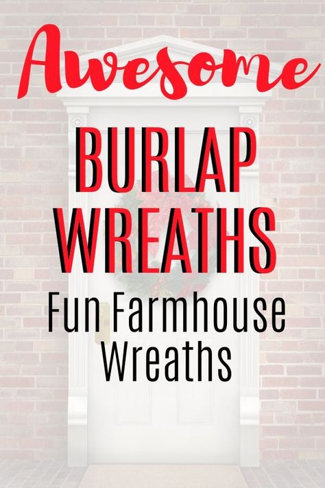 Red Wreaths For Front Door, Rustic Wreaths For Front Door, Burlap Christmas Wreaths, Farmhouse Wreaths For Front Door, Burlap Wreaths For Front Door, Rustic Wreaths, Farmhouse Decorations, Farmhouse Style Wreath, Front Door Christmas