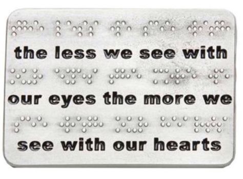 The less we see with our eyes, the more we see with our heart! Braille Tattoo, Braille Art, Visual Impairment, Vision Loss, Matt Murdock, Low Vision, Eye Doctor, Anais Nin, Les Sentiments