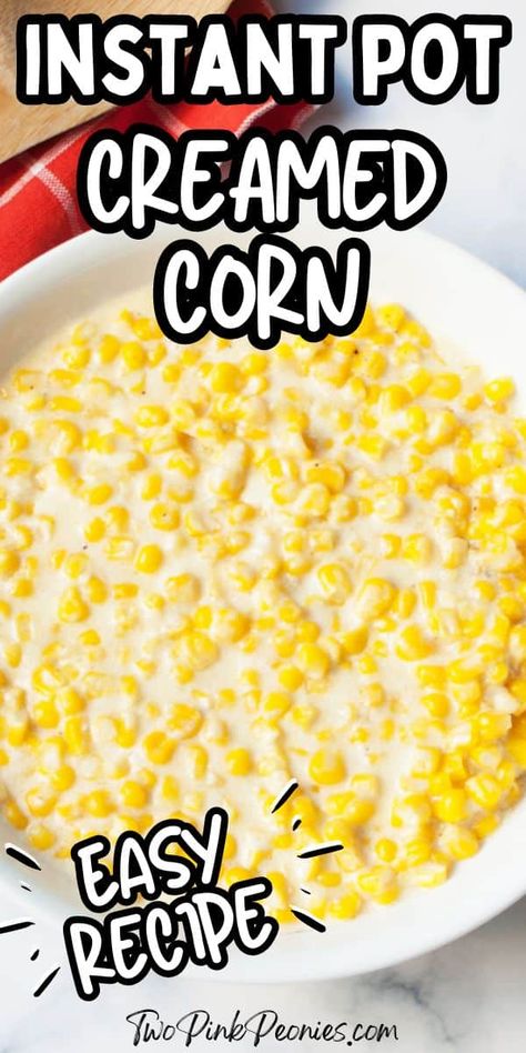 This Instant Pot creamed corn is seriously so easy to make. It is a sweet and creamy side dish that goes great with a regular dinner, barbecue, or even as a Thanksgiving side dish! Instant Pot Creamed Corn, Instant Pot Sides, Rudys Creamed Corn, Sweet Cream Corn, Instant Pot Corn, Homemade Cream Corn, Healthy Green Beans, Buttered Cabbage, Creamed Corn Recipes