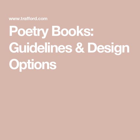 Poetry Books: Guidelines & Design Options Poetry Book Cover Design Ideas, Book Covers Ideas, Book Cover Design Ideas, Cover Design Ideas, Poetry Book Cover, Page Setup, Books Cover, You Poem, Short Poems