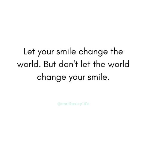 Just Smile And Keep Going, Smile No Matter What Quotes, Smile Qoutes, Dim Your Light, Keep Believing, Light Quotes, Keep Dreaming, Quote Board, Always Smile