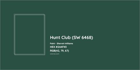 Sherwin Williams Hunt Club (SW 6468) Paint color codes, similar paints and colors Hunt Club Sherwin Williams, Sw Hunt Club, Sherwin Williams Hunt Club, Munsell Color System, Paint Color Codes, Analogous Color Scheme, Rgb Color Codes, Hexadecimal Color, Rgb Color Wheel