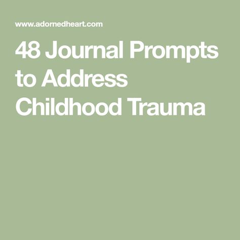 48 Journal Prompts to Address Childhood Trauma Narcissistic Journal Prompts, Childhood Journal Prompts, Childhood Prompts, Healing From Traumatic Childhood, Mother Wound Journal Prompts, Journal Prompts Childhood, Mother Wound Healing Journal Prompts, Healing From Childhood, Coping Cards