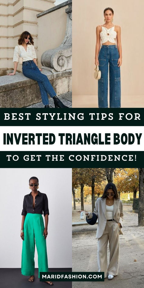 Explore the complete guide to styling outfits for the inverted triangle body shape, featuring fashionable tips and chic looks. Clothing For Triangle Body Type, Inverted Triangle Outfits Sweater, Outfits For Inverted Triangle Shaped Women, V Shape Body Outfits, Jeans For Inverted Triangle Body Shape, Inverse Triangle Body Shape Outfits, No Hips Body Shape Outfits, Inverted Triangle Outfits Summer, Clothes For Inverted Triangle Shape