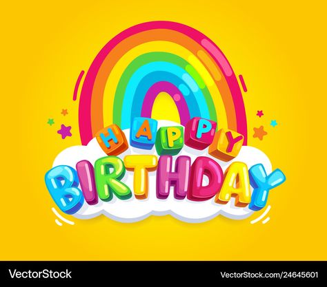 Happy Birthday Clipart, Cake Printable, Rainbow Happy Birthday, Birthday Font, Cloud And Rainbow, Happy Birthday Rainbow, Rainbow Vector, Happy Birthday Font, Rainbow Illustration