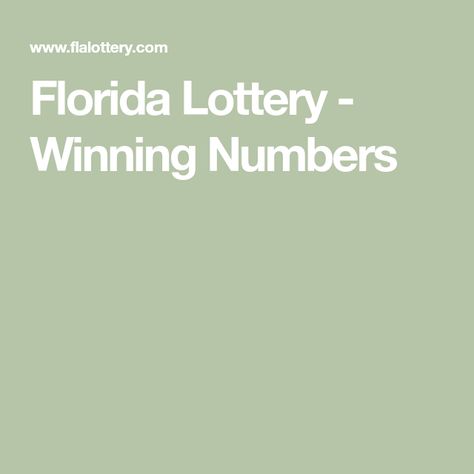 Florida Lottery - Winning Numbers Lottery Winning, Florida Lottery, Lottery Games, Winning Numbers, Florida, Quick Saves