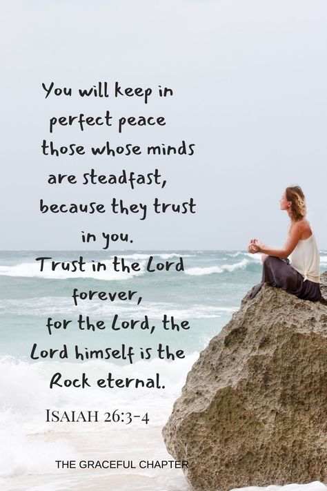 You will keep in perfect peace those whose minds are steadfast because they trust in you. Trust in the Lord forever, for the Lord, the Lord himself is the Rock eternal. Isaiah 26:3-4 Thou Will Keep Him In Perfect Peace, You Will Keep In Perfect Peace, You Will Keep Him In Perfect Peace, Perfect Peace Scripture, My Hope Is In You Lord, Isaiah 26:3 Wallpaper, Whatever You Do Do It For The Lord, Isaiah 26 3-4 Wallpaper, Isaiah 26 3-4