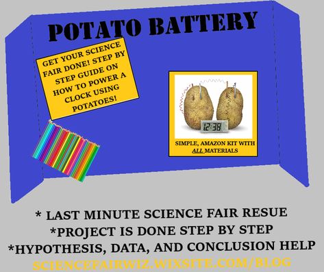 Oh no! We ran out of batteries. No worries everyone, because in this science fair project we will be creating a potato battery! Get your science fair project DONE yourself by visiting https://sciencefairwiz.wixsite.com/blog/blog/potato-battery-no-way Potato Clock Science Fair Project, Potato Battery Science Project, Battery Poster, 3rd Grade Science Projects, Energy Science Projects, Potato Battery, Science Project Board, Science Fair Board, Science Fair Projects Boards