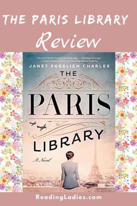 The Paris Library [Book Review] | Reading Ladies Paris Library, American Library, Historical Fiction Books, Banned Books, Happy Reading, Book Blogger, First Novel, Book Reader, Library Books