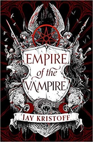 Empire of the Vampire (Empire of the Vampire, Book 1): Kristoff, Jay: 9780008350437: Amazon.com: Books Empire Of The Vampire, Dark Fantasy Book, Best Books For Teens, Vampire Books, New Fantasy, Creatures Of The Night, High Fantasy, Fantasy Series, Books For Teens