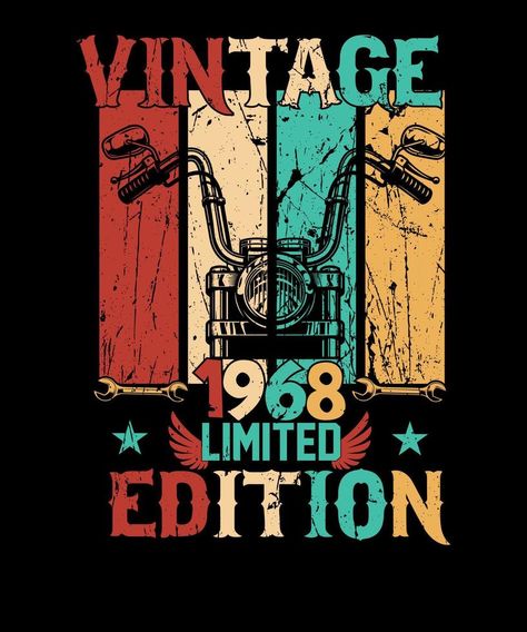 Vintage 1968 limited edition birthday t-shirt design for motorcycle lovers Vintage Motorcycle Art, Logos Vintage, Retro Logo Design, Vintage Logos, Tshirt Printing Design, Restaurant Logo, Tshirt Design Inspiration, Motorcycle Art, Vintage Logo Design