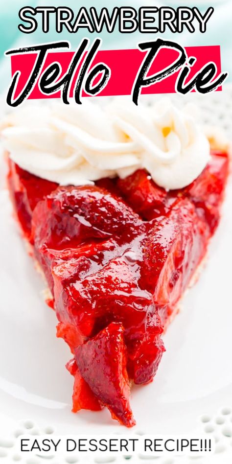 This Strawberry Jello Pie is made with fresh, ripe strawberries, jello, and a few other simple ingredients for a delicious and easy summertime dessert! Just 10 minutes to prep! Strawberry Jello With Strawberries, Jello Fruit Pie, Strawberry Pie Jello, Easy Strawberry Pie With Jello, Strawberry Jello Dessert Recipes, Fresh Strawberry Pie Recipe With Jello, Jello Strawberry Pie, Retro Meals, Strawberry Pie With Jello