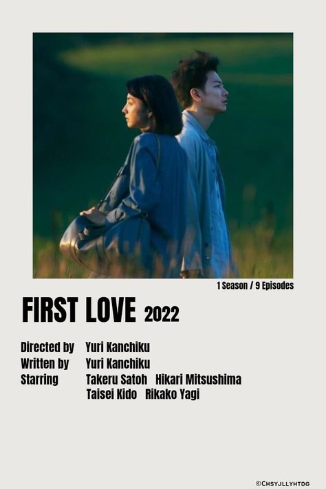 First Love Takeru Satoh, Hikari Matsushima, Taisei Kido, Rikako Yagi First Love Poster Japan, Namiki First Love, Namiki Harumichi, Yae Noguchi, Aesthetic Polaroid, Becoming A Pilot, Series Poster, Childhood Tv Shows, Japanese Film