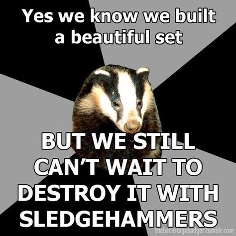 Backstage Badger, Cruse Ship, Backstage Theatre, Stage Management, Theater Kid Problems, Theatre Humor, Theatre Jokes, Stage Crew, Theatre Problems