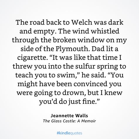 Walls Quotes, The Glass Castle, Jeannette Walls, Glass Castle, Broken Window, The Glass, Wall Quotes, Memoirs, Castle