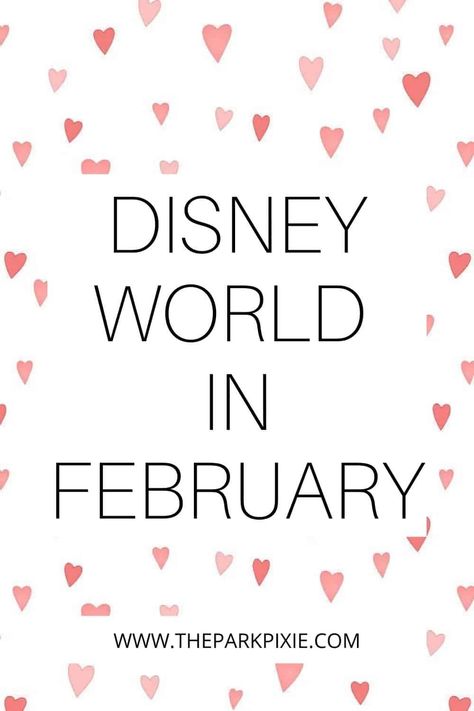 Packing List For Florida In February, Disney World Outfit Inspiration, Disney World Valentines Day Outfits, Disneyworld Outfit February, Disney Outfits For February, Disney World Style, Florida Vacation Outfits February, Disney In February What To Wear To, What To Wear To Disney In February