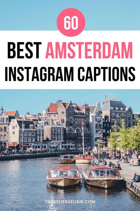 Best Amsterdam Instagram captions & quotes Netherlands Quotes, Amsterdam Quotes, Instagram Captions Cute, Instagram Captions Travel, Amsterdam Pictures, Puns Quotes, Short Captions, Amsterdam Travel Guide, Amsterdam Photos