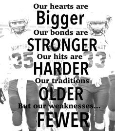 Football Rivalry Quotes For Shirts by @quotesgram Football Lineman Quotes, Football Quotes High School, Football Quotes Motivational, Famous Football Quotes, Football Friday Night, Football Sayings, Football Slogans, Inspirational Football Quotes, Football Friday